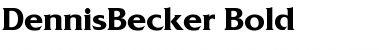 Download DennisBecker Bold Font