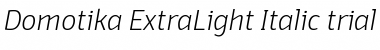 Download Domotika Trial ExtraLight Italic Font Title Preview