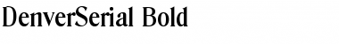 Download DenverSerial Bold Font Title Preview