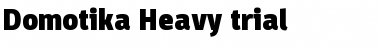 Download Domotika Trial Heavy Font Title Preview