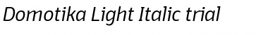 Download Domotika Trial Light Italic Font Title Preview