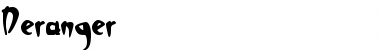 Download Deranger Normal Font Title Preview