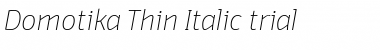 Download Domotika Trial Thin Italic Font Title Preview
