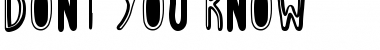 Download Don't You Know Regular Font Title Preview
