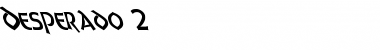 Download Desperado 2 Regular Font Title Preview
