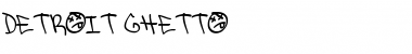 Download Detroit Ghetto Regular Font Title Preview