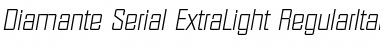 Download Diamante-Serial-ExtraLight RegularItalic Font Title Preview