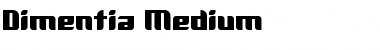 Download Dimentia Medium Font Title Preview