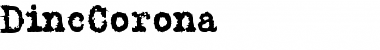 Download DincCorona Regular Font Title Preview