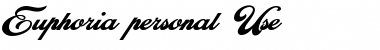Download Euphoria Personal Use Regular Font Title Preview