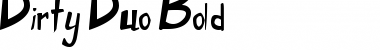 Download Dirty Duo Bold Font Title Preview