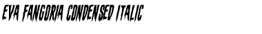 Download Eva Fangoria Condensed Italic Condensed Italic Font Title Preview