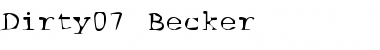 Download Dirty07 Becker Regular Font Title Preview