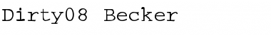 Download Dirty08 Becker Regular Font Title Preview