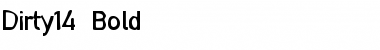 Download Dirty14 Bold Font Title Preview