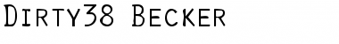 Download Dirty38 Becker Regular Font Title Preview