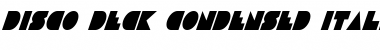 Download Disco Deck Condensed Italic Condensed Italic Font Title Preview