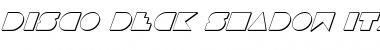 Download Disco Deck Shadow Italic Shadow Italic Font Title Preview