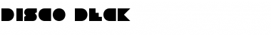 Download Disco Deck Regular Font Title Preview