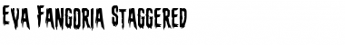 Download Eva Fangoria Staggered Regular Font Title Preview