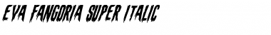 Download Eva Fangoria Super-Italic Italic Font Title Preview