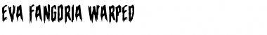 Download Eva Fangoria Warped Regular Font Title Preview