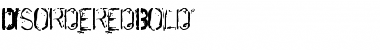 Download DisorderedBold Regular Font Title Preview