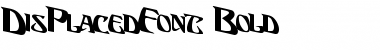 Download DisPlacedFont Bold Font Title Preview