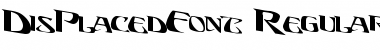 Download DisPlacedFont Regular Font Title Preview