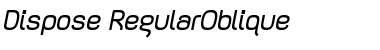 Download Dispose Regular Oblique Font Title Preview