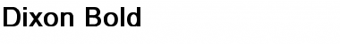 Download Dixon Bold Bold Font Title Preview