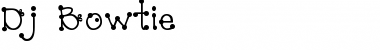 Download Dj Bowtie Regular Font Title Preview