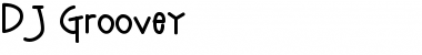 Download DJ Groovey Regular Font Title Preview
