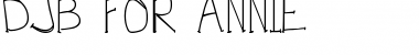 Download DJB FOR ANNIE Regular Font Title Preview