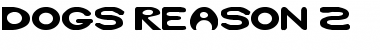 Download Dog's Reason 2 Regular Font Title Preview