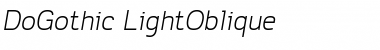Download Do Gothic Light Oblique Font Title Preview
