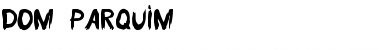 Download Dom Parquim Regular Font Title Preview