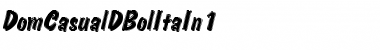 Download DomCasualDBolItaIn1 Regular Font Title Preview