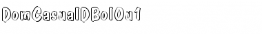Download DomCasualDBolOu1 Regular Font Title Preview