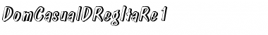 Download DomCasualDRegItaRe1 Regular Font Title Preview