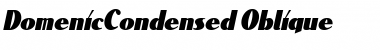 Download DomenicCondensed Oblique Font Title Preview