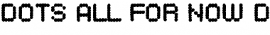 Download Dots All For Now Dirty JL Regular Font Title Preview