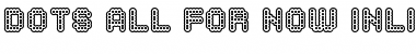 Download Dots All For Now Inline JL Regular Font Title Preview