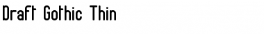Download Draft Gothic Thin Font Title Preview