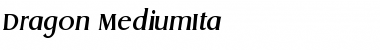 Download Dragon-MediumIta Regular Font Title Preview