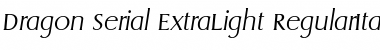 Download Dragon-Serial-ExtraLight RegularItalic Font Title Preview