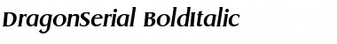 Download DragonSerial BoldItalic Font Title Preview
