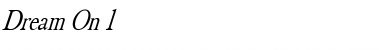 Download Dream On 1 Italic Font Title Preview