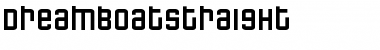 Download DreamboatStraight Medium Font Title Preview