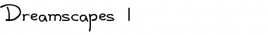 Download Dreamscapes 1 Regular Font Title Preview